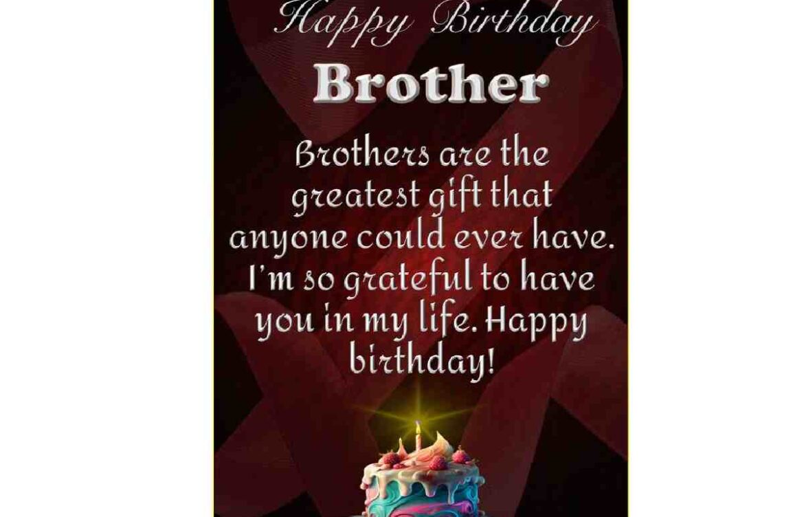 Birthday Wishes for Brother in English