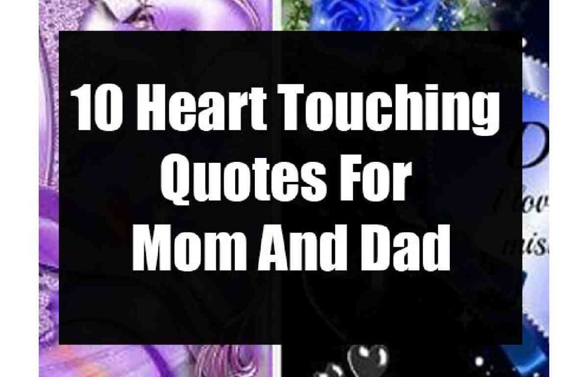 Heart-Touching Mom and Dad Quotes